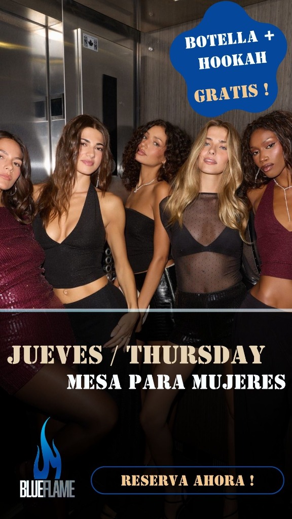 Promo Mesa para Mujeres Jueves - Blue Flame Club